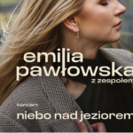 Emilia Pawłowska z zespołem w programie "Niebo nad jeziorem" w Więcborku 6.03.2022r. Zapraszamy!